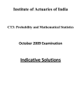 Indicative Solutions Institute of Actuaries of India October 2009 Examination  CT3: Probability and Mathematical Statistics