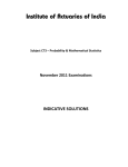 INDICATIVE SOLUTIONS November 2011 Examinations Subject CT3 – Probability &amp; Mathematical Statistics
