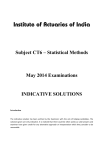 Subject CT6 – Statistical Methods May 2014 Examinations INDICATIVE SOLUTIONS