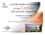 CMSSM A profile likelihood analysis of the with Genetic Algorithms