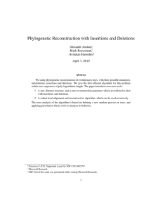 Phylogenetic Reconstruction with Insertions and Deletions Alexandr Andoni , Mark Braverman
