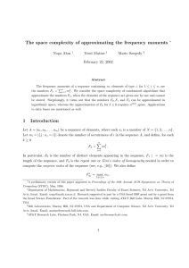 The space complexity of approximating the frequency moments Noga Alon Yossi Matias