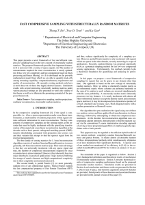 FAST COMPRESSIVE SAMPLING WITH STRUCTURALLY RANDOM MATRICES Thong T. Do