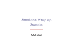 Simulation Wrap-up, Statistics COS 323