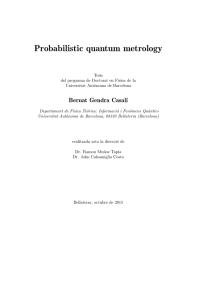 Probabilistic quantum metrology Bernat Gendra Casalí