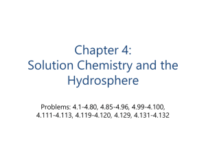Chapter 4: Solution Chemistry and the Hydrosphere