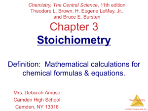 Stoichiometry: Calculations with Chemical Formulas and