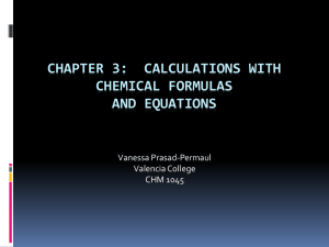 Chapter 3: Calculations with Chemical Formulas