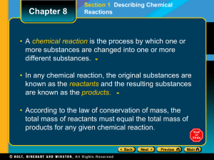 Section 1 Describing Chemical Reactions Chapter 8