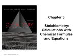 Stoichiometry: Calculations with Chemical Formulas and Equations