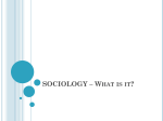 SOCIOLOGY * What is it? - Decatur Public Schools