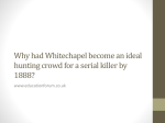 Why had Whitechapel become an ideal hunting crowd for a
