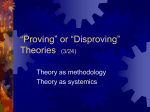 Proving” or “Disproving” Theories