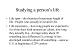 Studying a person`s life