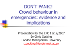 Crowd behaviour in emergencies