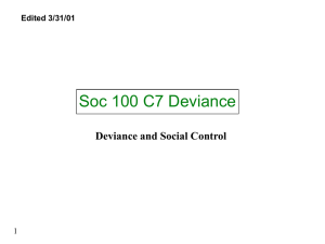 Soc 100 Lect 14.C7 Deviance - California State University, Bakersfield