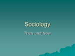 Sociology-Then and Now