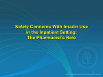 Safety Concerns With Insulin Use in the Inpatient Setting