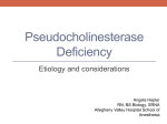 Pseudocholinesterase Deficiency