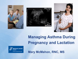 Managing Asthma During Pregnancy & Lactation