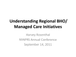 Understanding Regional BHO/ Managed Care Initiatives