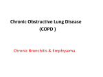CHRONIC OBSTRUCTIVE PULMONARY DISEASE (COPD)