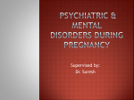 Psychiatric & Mental Disorders During Pregnancy