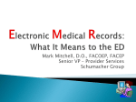 Electronic Medical Records: What It Means to the ED