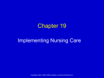 Chapter 19 Implementing Nursing Care
