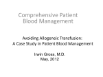 Avoiding Allogeneic Transfusion: A Case Study