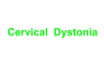 Cervical Dystonia