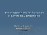 Immunoprphylaxis for Prevention of Severe respiratory Syncytial