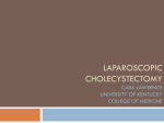 Laparoscopic Cholesectomy - University of Kentucky | Medical Center