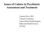 Issues of Culture in Psychiatric Assessment and Treatment