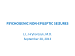 Psychogenic Seizures and Conversion Disorders