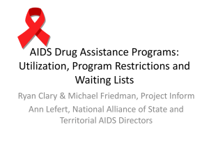 AIDS Drug Assistance Programs: Utilization, Program Restrictions