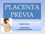 PLACENTA PREVIA-LRDR - Dr. Ahmad Abanamy Hospital