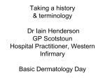 Taking a history & terminology Dr Iain Henderson GP