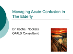 Managing Acute Confusion in The Elderly