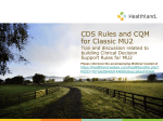 CDS Rules and CQM for Classic MU2