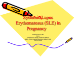 Systemic Lupus Erythematosus (SLE) in Pregnancy