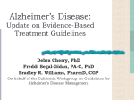 Alzheimer’s Disease: Update on Evidence
