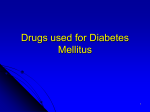 Drugs used for Diabetes Mellitus