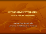 PowerPoint Presentation - INTEGRATIVE PSYCHIATRY: HOLISTIC
