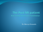 The Post MI patient Risk stratification, management and