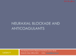 Neuraxial Blockade and Anticoagulants