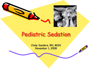 Pediatric Sedation - Arizona Radiology Nurses Home