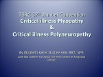 TSRC 37th Annual Convention Critical illness Myopathy