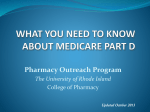 WHAT YOU NEED TO KNOW ABOUT MEDICARE PART D