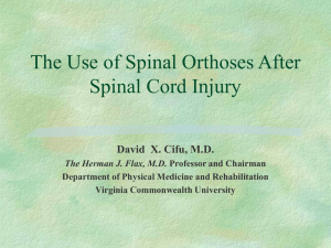 The Use of Spinal Orthoses After Spinal Cord Injury